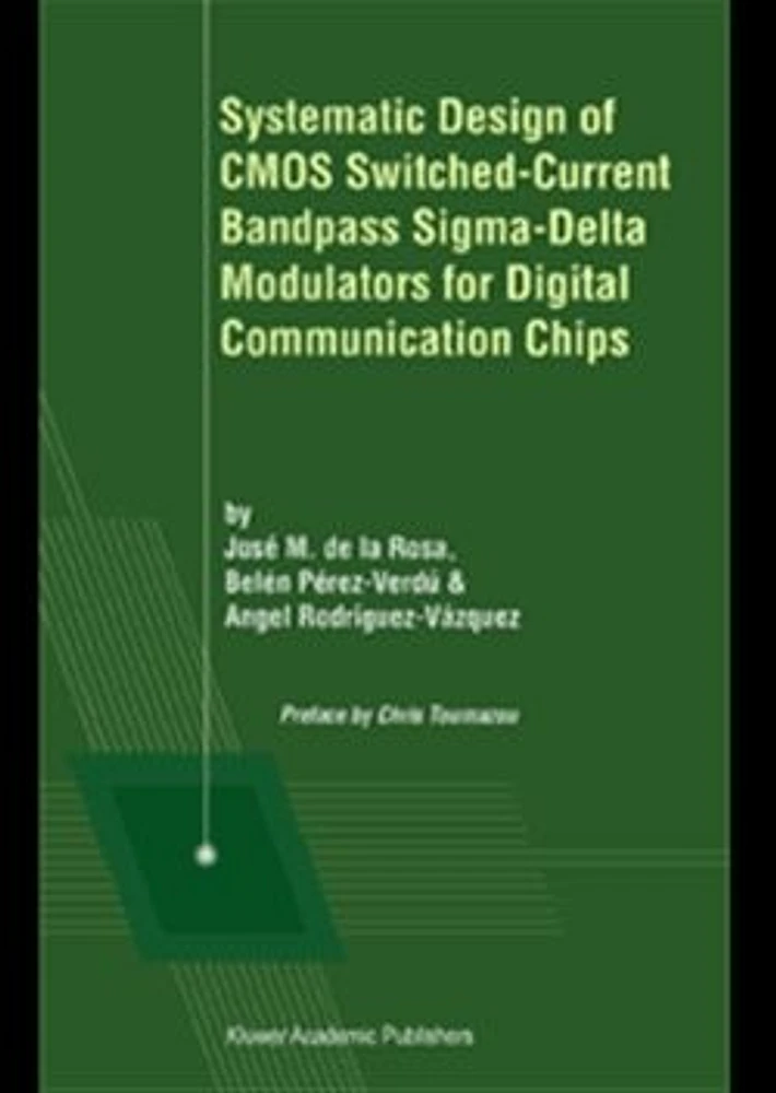 Systematic Design of CMOS Switched-Current Bandpass Sigma-Delta Modulators for Digital Communication Chips