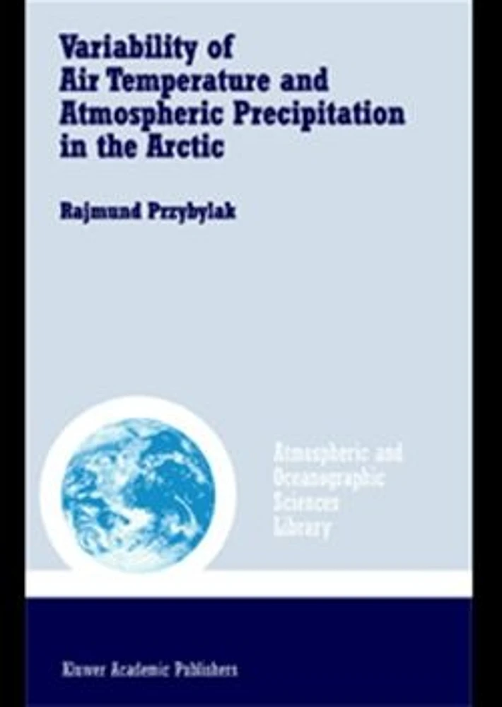 Variability of Air Temperature and Atmospheric Precipitation in the Arctic