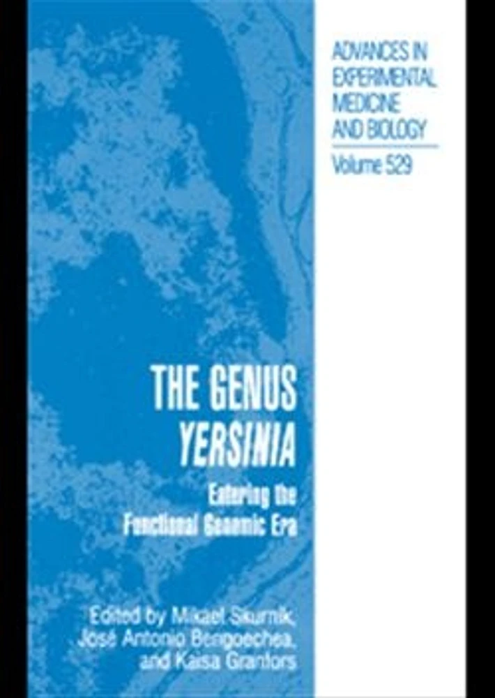 The Genus Yersinia. Entering the Functional Genomic Era