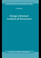 Design-Orientated Analysis of Structures. A Unified Approach