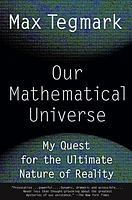 Our Mathematical Universe