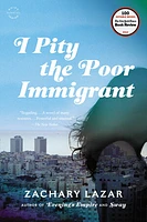 I Pity the Poor Immigrant