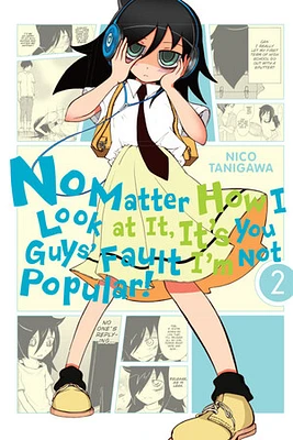 No Matter How I Look at It, It's You Guys' Fault I'm Not Popular!, Vol. 2