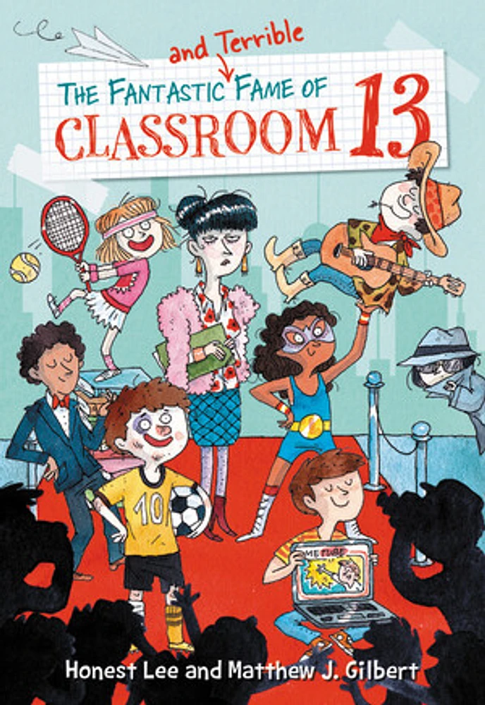 The Fantastic and Terrible Fame of Classroom 13