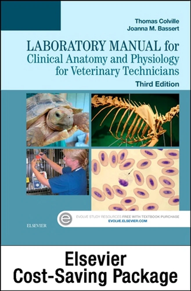 Clinical Anatomy and Physiology for Veterinary Technicians - Text and Laboratory Manual Package, 3e