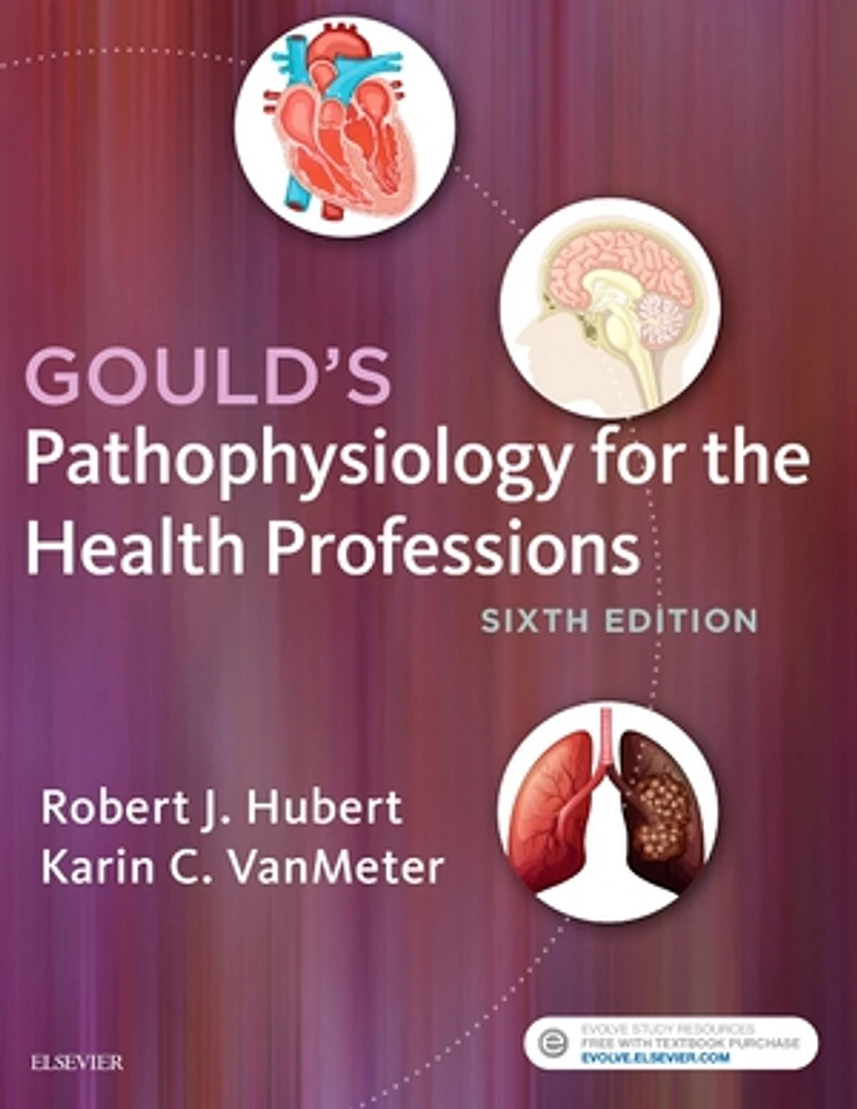 Gould's Pathophysiology for the Health Professions, 6e