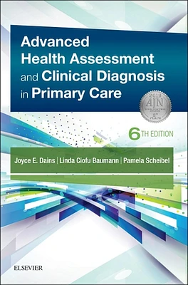 Advanced Health Assessment & Clinical Diagnosis in Primary Care, 6e