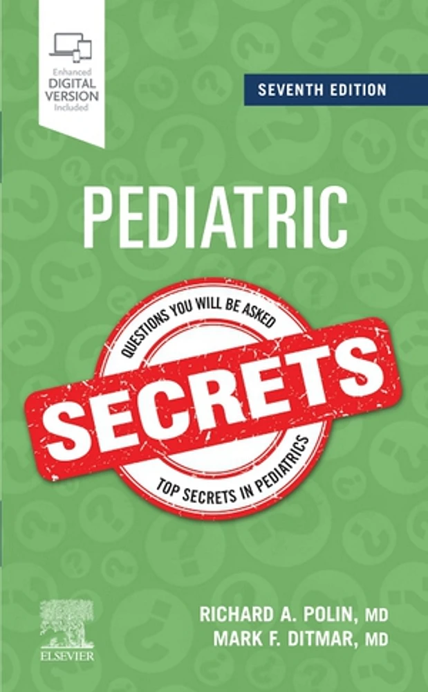 Pediatric Secrets, 7e