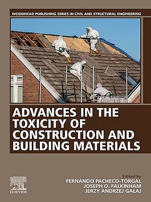 Advances in the Toxicity of Construction and Building Materials