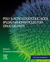 Poly(lactic-co-glycolic acid) (PLGA) Nanoparticles for Drug Delivery