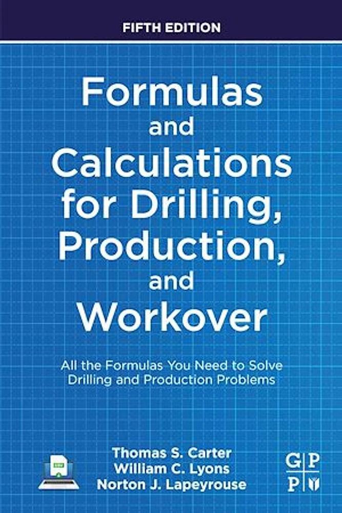 Formulas and Calculations for Drilling, Production, and Workover