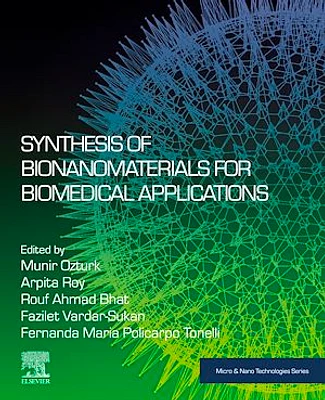 Synthesis of Bionanomaterials for Biomedical Applications