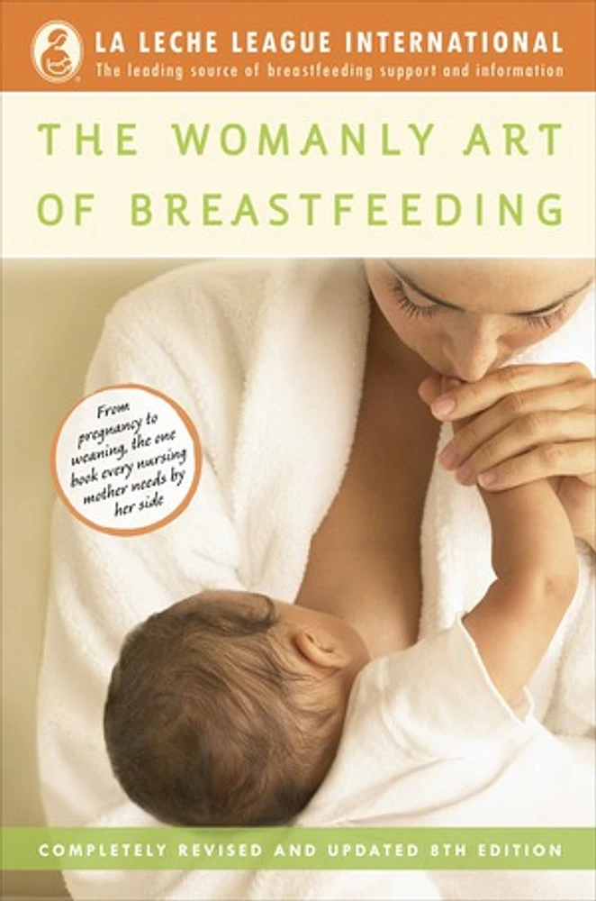 The Womanly Art of Breastfeeding