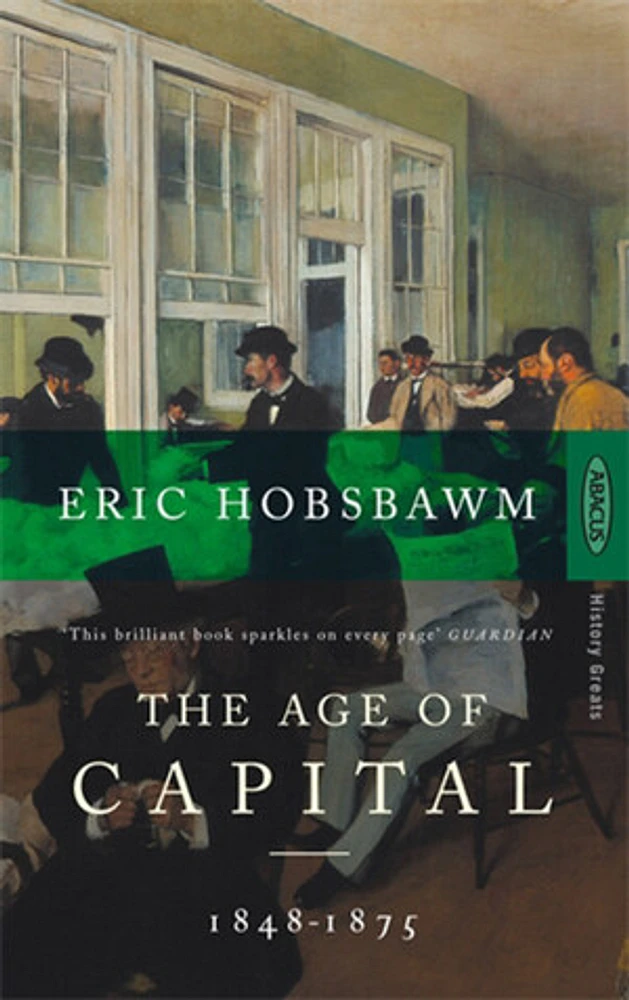 The Age of Capital, 1848-75