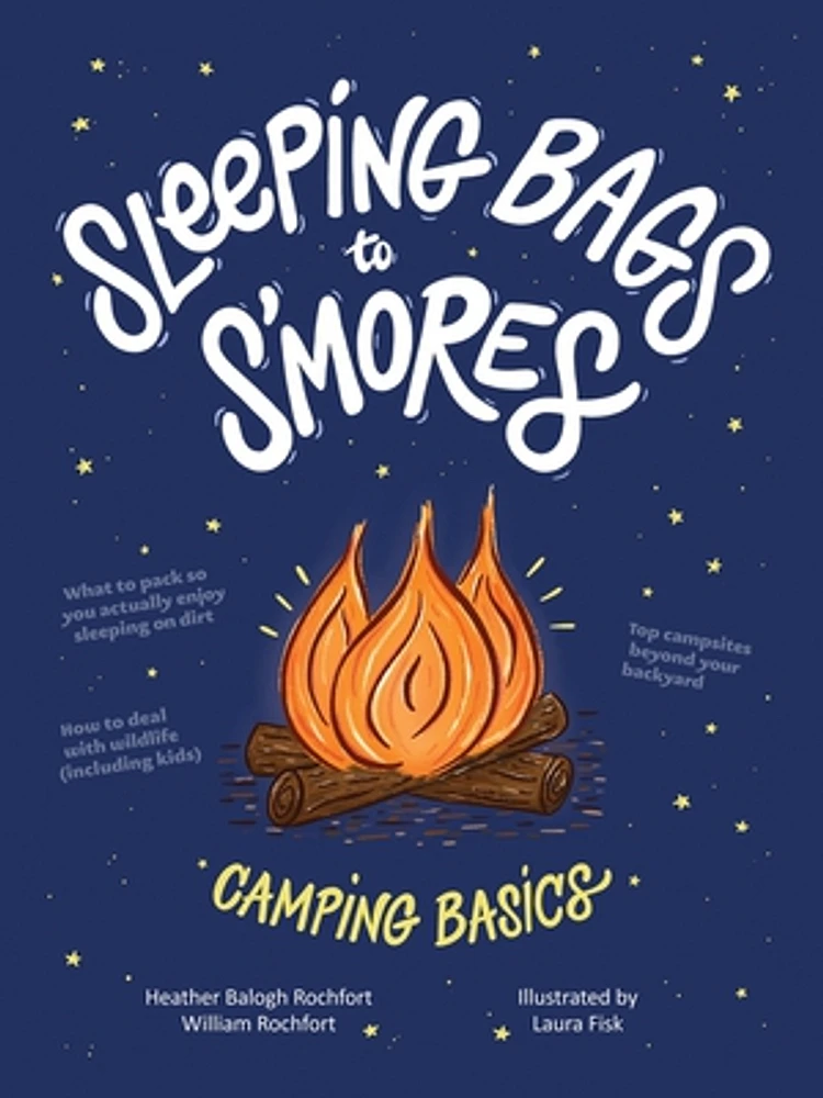 Sleeping Bags To S'mores