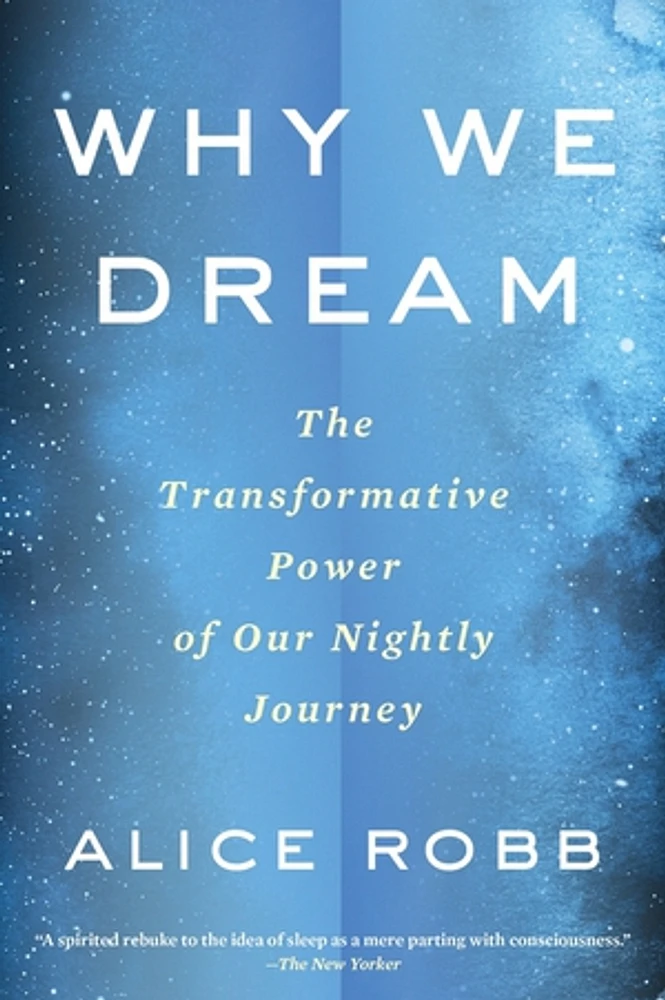 Why We Dream