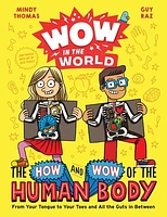 Wow in the World: The How and Wow of the Human Body