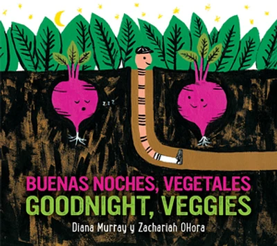 Buenas Noches, Vegetales/Goodnight, Veggies Bilingual Board Book