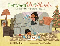 Between Us and Abuela