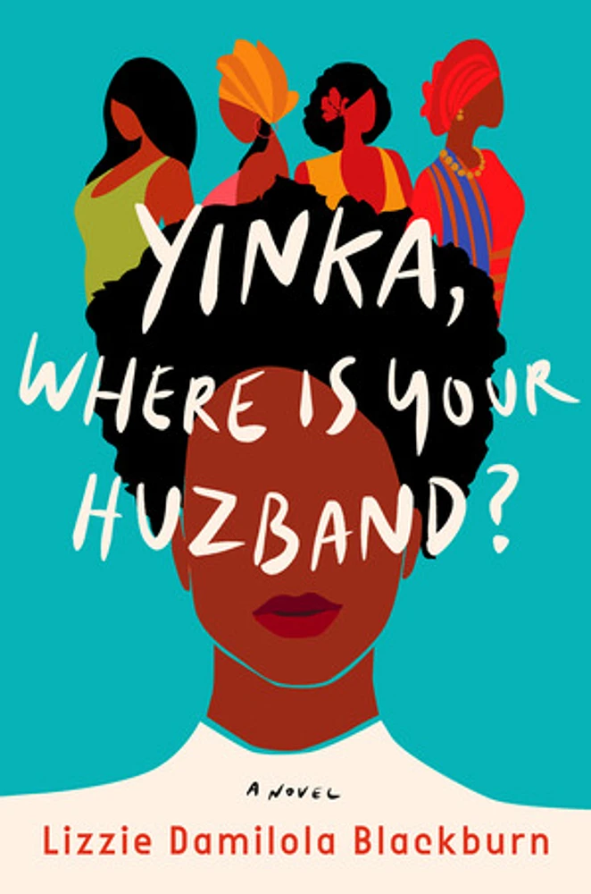 Yinka, Where Is Your Huzband?