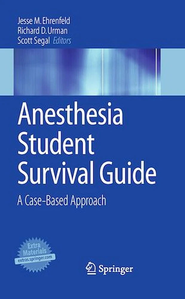 Anesthesia Student Survival Guide