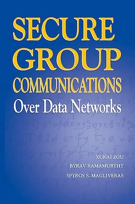 Secure Group Communications over Data Networks