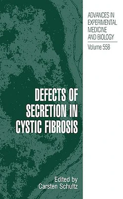 Defects of Secretion in Cystic Fibrosis