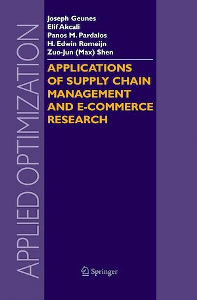 Applications of Supply Chain Management and E-Commerce Research