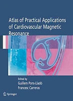 Atlas of Practical Applications of Cardiovascular Magnetic Resonance