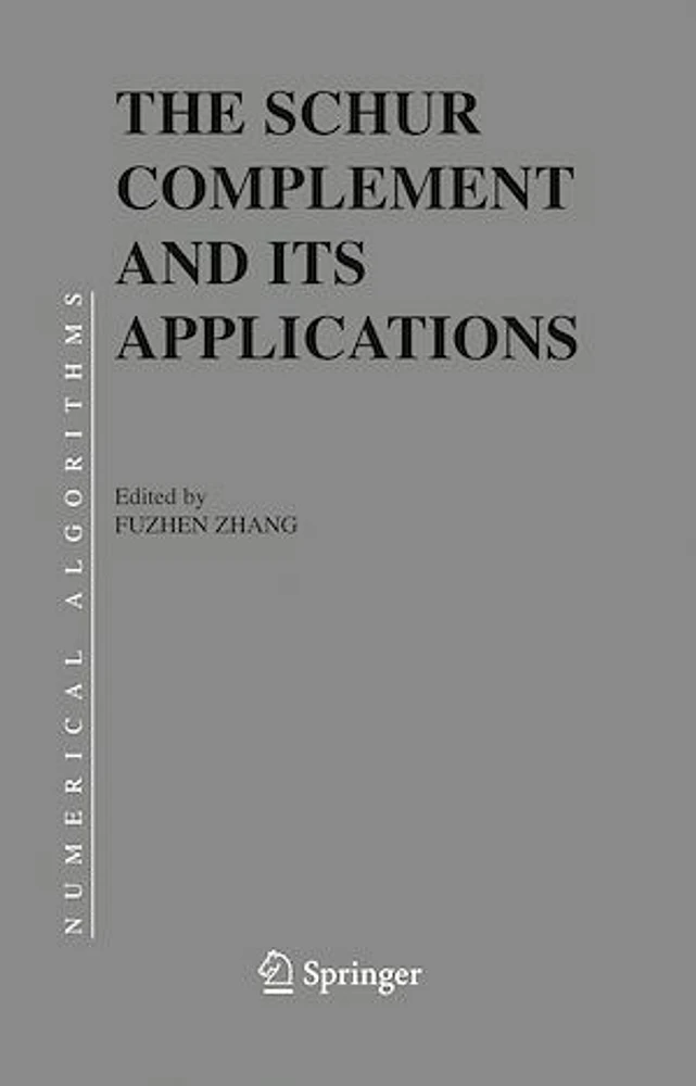 The Schur Complement and Its Applications