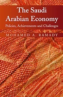 The Saudi Arabian Economy: Policies, Achievements and Challenges