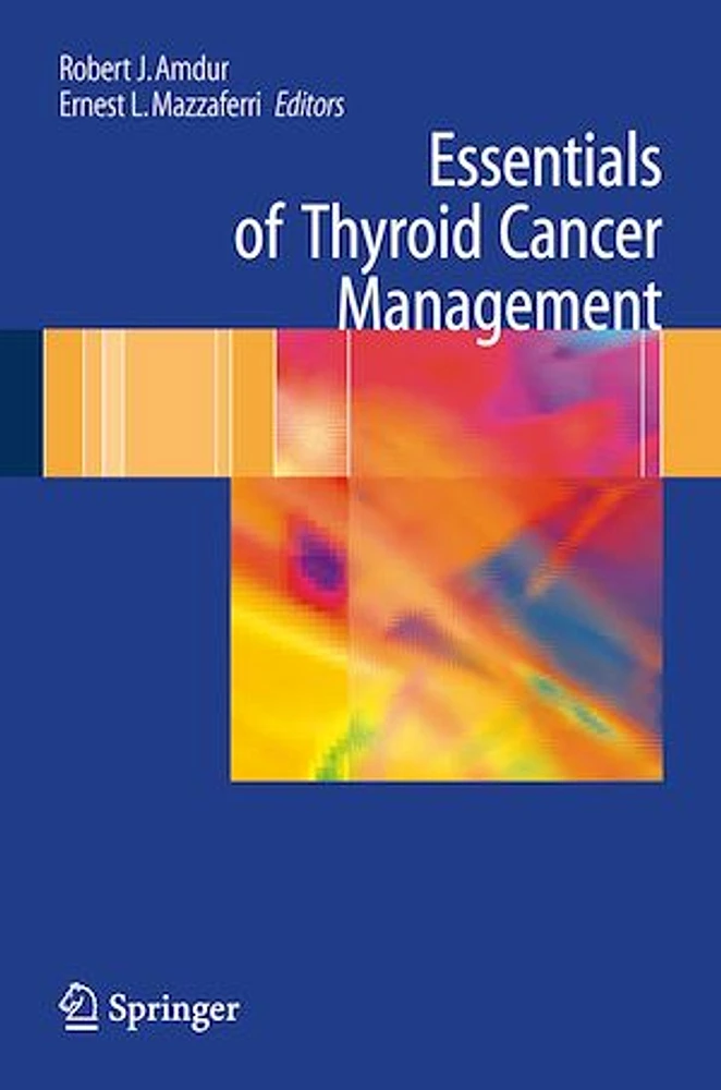 Essentials of Thyroid Cancer Management