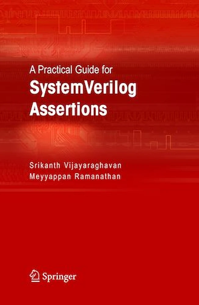 A Practical Guide for SystemVerilog Assertions