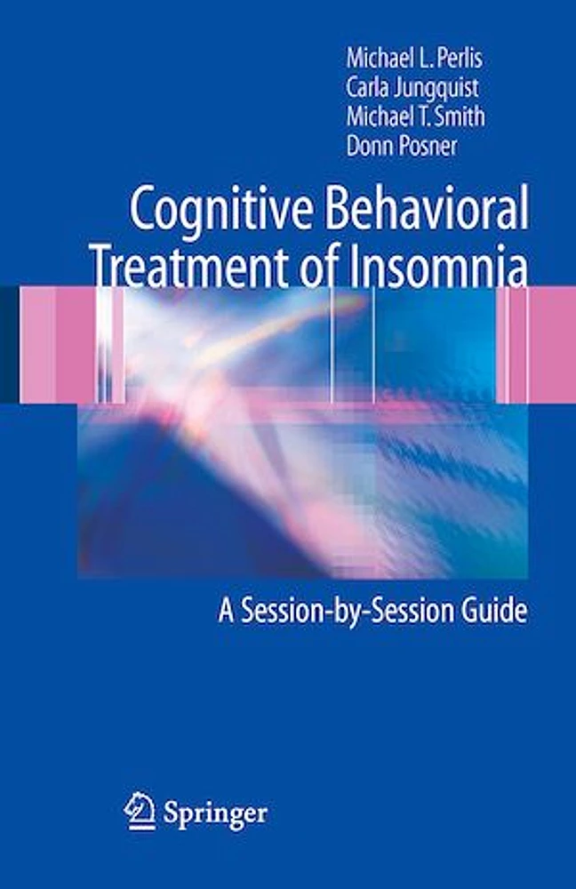 Cognitive Behavioral Treatment of Insomnia