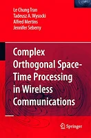 Complex Orthogonal Space-Time Processing in Wireless Communications