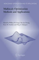 Multiscale Optimization Methods and Applications