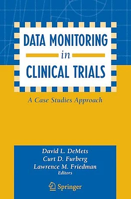 Data Monitoring in Clinical Trials