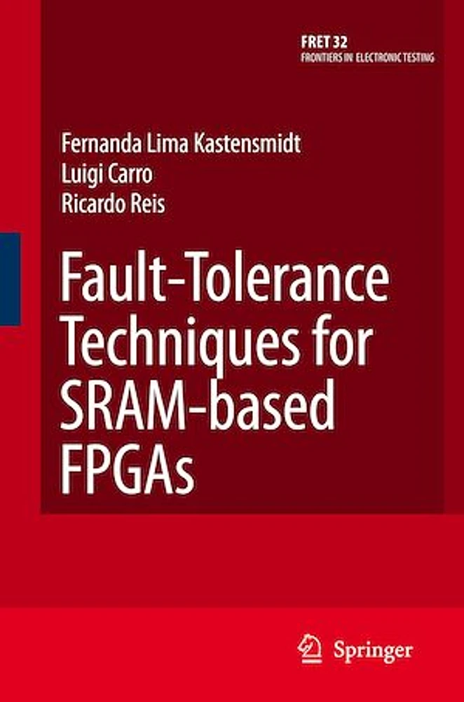 Fault-tolerance techniques for sram-based FPGAS