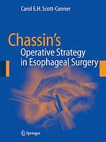 Chassin?s Operative Strategy in Esophageal Surgery