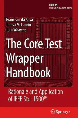 The Core Test Wrapper Handbook