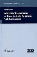 Molecular Mechanisms of Basal Cell and Squamous Cell Carcinomas