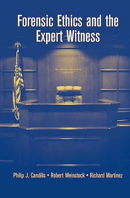 Forensic Ethics and the Expert Witness