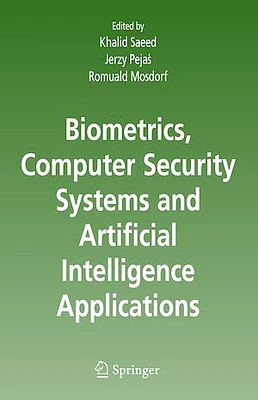 Biometrics, Computer Security Systems and Artificial Intelligence Applications