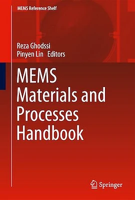 MEMS Materials and Processes Handbook