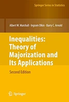 Inequalities: Theory of Majorization and Its Applications