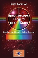 Spectroscopy: The Key to the Stars