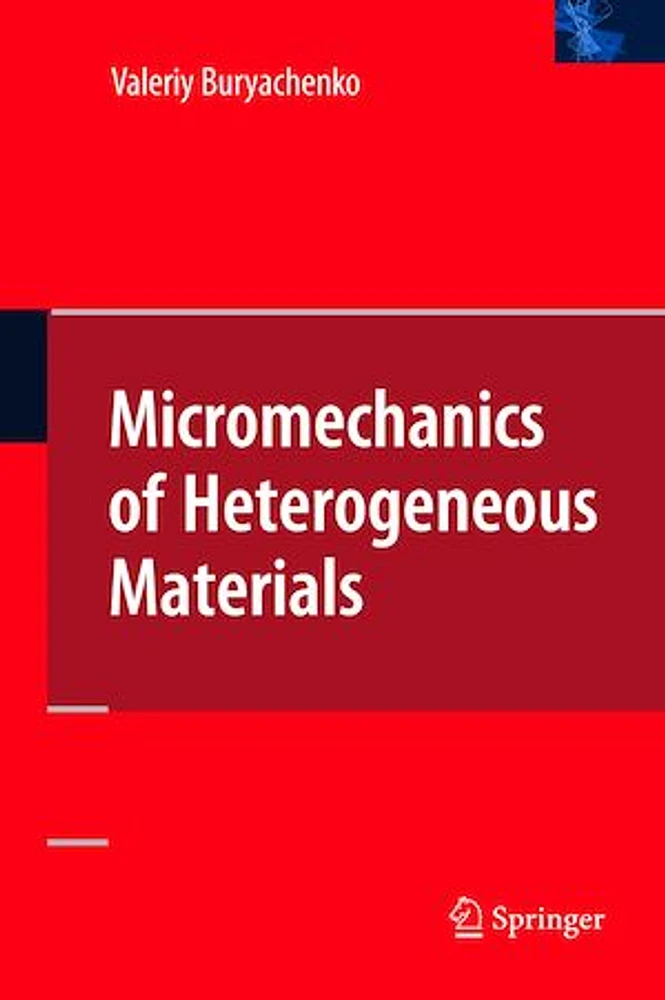 Micromechanics of Heterogeneous Materials