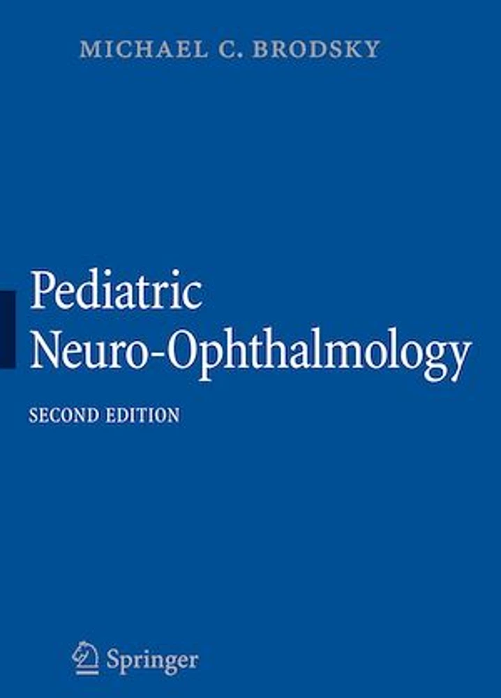 Pediatric Neuro-Ophthalmology