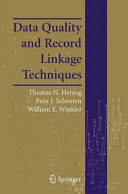 Data Quality and Record Linkage Techniques