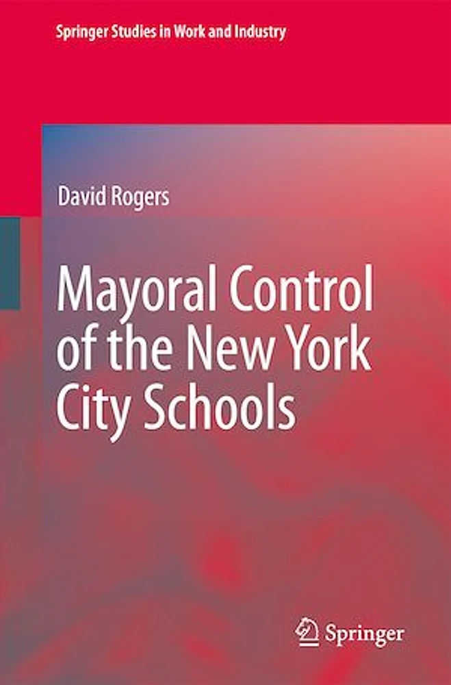 Mayoral Control of the New York City Schools